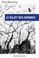 LE SUJET DES NORMES 